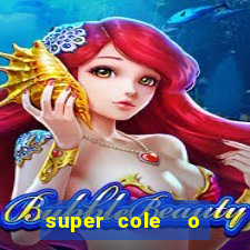 super cole  o 7784 jogos para pc download